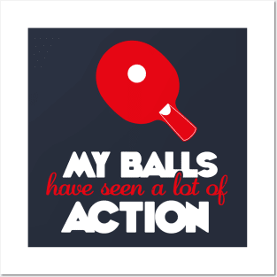 My balls have seen a lot of action (white) Posters and Art